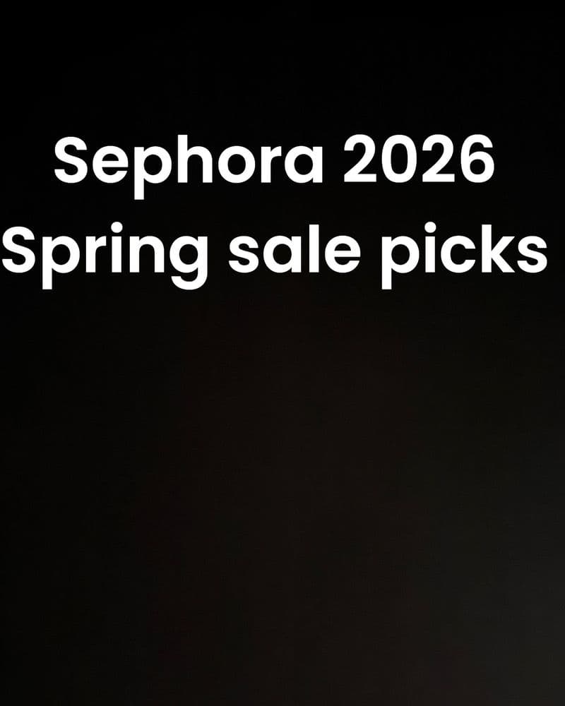 Sephora Picks